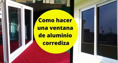 Como hacer una ventana de aluminio